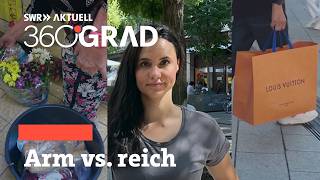 Zwischen Luxus und Not Arm und reich in Stuttgart  SWR Aktuell 360 Grad [upl. by Spohr123]