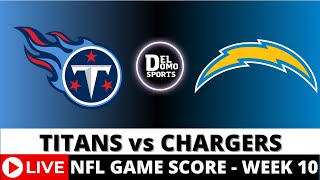 TENNESSEE TITANS VS LOS ANGELES CHARGERS LIVE 🏈 NFL Game Score PlaybyPlay Week 10  NOV 10 2024 [upl. by Vories]