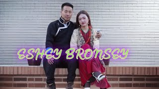 ESHEY BRONSEY  NEW MONPA SONG  Tsewang Gyatso amp Tsering Lhaton [upl. by Nohsyt]