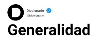 Generalidad Significado En Español [upl. by Adivad]