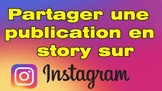 Comment partager une publication en Story sur Instagram [upl. by Sseb881]