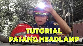 Tutorial Pemasangan Headlamp Pada Helmet [upl. by Scoville]