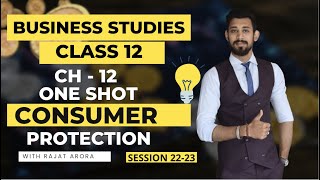 Consumer Protection  One shot  Class 12  Business studies [upl. by Ahsenyl]