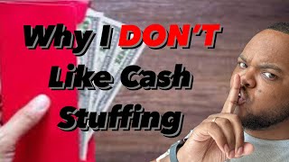 3 Reasons I Do NOT Use Cash Stuffing  Cash Stuffing Pros and Cons [upl. by Margery]