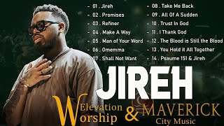 Jireh Promises Refiner  Chandler Moore  TOP BEST TRIBL  ELEVATION WORSHIP amp MAVERICK CITY 2024 [upl. by Hendon]