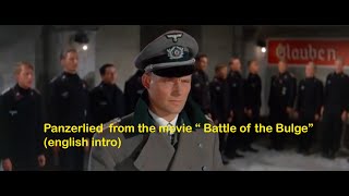 Panzerlied from the movie “ Battle of the Bulge” english intro [upl. by Imyaj413]