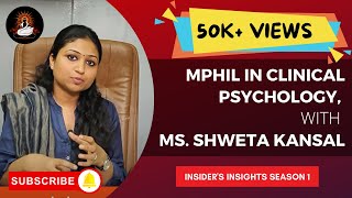 MPhil in CLINICAL PSYCHOLOGY  INSIDER’s INSIGHTS Ep 2 [upl. by Ping817]