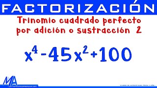 Factorización Trinomio cuadrado perfecto por adición o sustracción  Ejemplo 2 [upl. by Marcile]