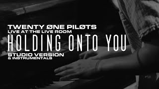 twenty one pilots  Holding OnTo You The Live Room Studio Version Instrumental [upl. by Nenerb]