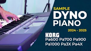 DYNO PIANO  PARA KORG PA600 PA700 PA1000 PA3X PA4X  2024  2025 [upl. by Rehpatsirhc9]