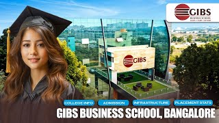 GIBS Business School Bangalore GIBS Bangalore [upl. by Arakawa]