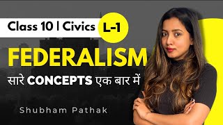 Federalism Full Chapter  L 1  CBSE Class 10 Civics  Federalism in Hindi  Shubham Pathak [upl. by Irallih]