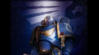 Remastered Ultramarines Chant for 10 hours straight [upl. by Ytirev179]