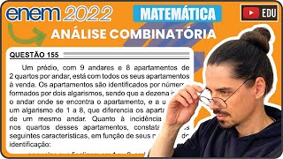 ENEM 2022 155 📘 ANÁLISE COMBINATÓRIA Um prédio com 9 andares e 8 apartamentos de 2 quartos por [upl. by Mazman]