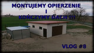 Garaż na zgłoszenie  Montujemy pokrycie dachowe Vlog 8 [upl. by Coulter]