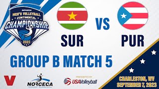 🇸🇷 SURINAME vs 🇵🇷 PUERTO RICO  2023 Mens NORCECA Championship Group Play [upl. by Watkin980]