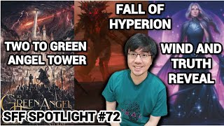 New To Green Angel Tower Wind and Truth Lord of the Rings and Fall of Hyperion SFF Spotlight 72 [upl. by Coates953]