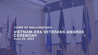 Wallingford CT VietnamEra Veterans Awards Ceremony [upl. by Sylvanus]