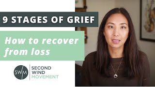 9 Stages of Grief How to Recover From Loss [upl. by Thun]