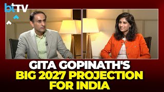 Gita Gopinath IMF First Deputy Managing Director On Indias Economy Viksit Bharat And Challenges [upl. by Eah]