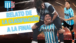 🔴RELATOS RACING 21 CORINTHIANS🔴Resumen Copa Sudamericana Semifinal Vuelta [upl. by Kristy]