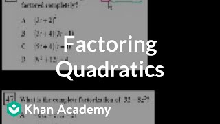 CA Algebra I Factoring quadratics  Quadratic equations  Algebra I  Khan Academy [upl. by Ardnuat124]