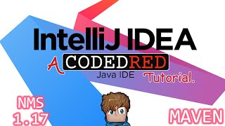 How to use IntelliJ with NMS and Maven  Spigot 117 [upl. by Lovmilla]