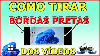 COMO Tirar BORDAS PRETAS dos VÍDEOS [upl. by Mot24]