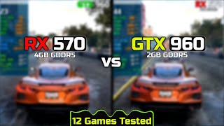 GTX 960 vs RX 570  How Big Is The Difference [upl. by Priscella]