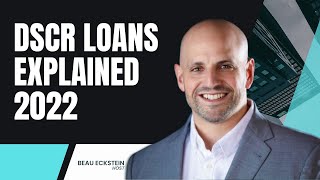 DSCR Loans Explained 2022 Updated [upl. by Ahsiet590]