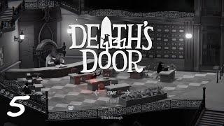 Deaths Door Walkthrough  Overgrown Ruins Part 5 [upl. by Frederik760]