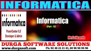 Informatica  informatica part  12 by srikanth [upl. by Cilka]