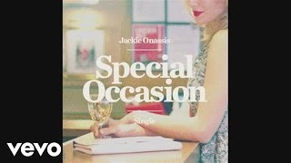 Jackie Onassis  Special Occasion Audio [upl. by Zita]