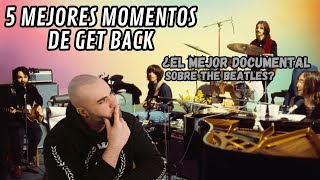 Los 5 MEJORES MOMENTOS de GET BACK ¿El mejor DOCUMENTAL sobre THE BEATLES [upl. by Dina776]