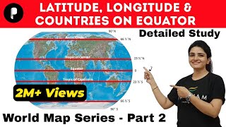 World Map Latitude Longitude Countries on Equator हिंदी में  with Memory Techniques [upl. by Aikkan75]