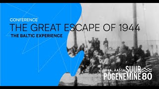 Conference The Great Escape of 1944  Session 2 [upl. by Aeki]