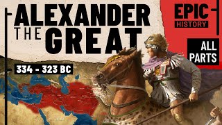 The Greatest General in History Alexander the Great All Parts [upl. by Nada667]