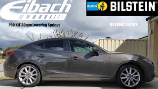 Bilstein B8 and Eibach Pro Kit Mazda 3 Gen 3 BM SP25 [upl. by Gage]