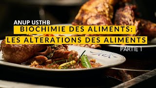 Biochimie des alimentsLes Altérations des Aliments ANUP USTHB [upl. by Byrom]