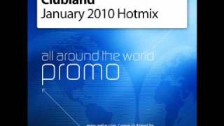 Clubland  January 2010 Hotmix [upl. by Olivero]