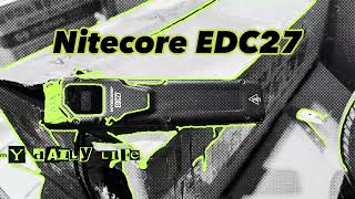 Обновлённый EDC январь 2024 NITECORE EDC27 [upl. by Urbani544]