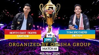 NORTHEAST TIGERSSANTANU VS BIKRAMTOM BROTHERSOPLODISHA PREMIER LEAGUE [upl. by Vasiliki]