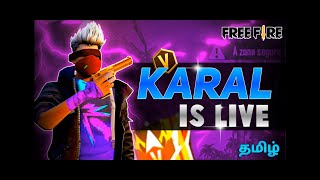 𝗞 𝗔 𝗥 𝗔 𝗟 is live❤️‍🔥freefire❤️‍🔥freefirelive tamil karal tamillive livestream [upl. by Emmalynne]