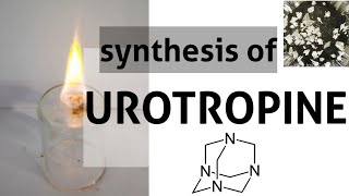 Hexamine  Urotropine  Synthesis [upl. by Alleuol]