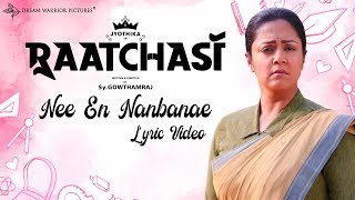 Raatchasi  Nee En Nanbanae Lyric Video  Jyotika  Sy Gowtham Raj  Sean Roldan  Brindha Sivakumar [upl. by Ylreveb128]