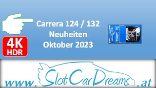 Carrera 124  132 Neuheiten Oktober 2023 [upl. by Stew240]