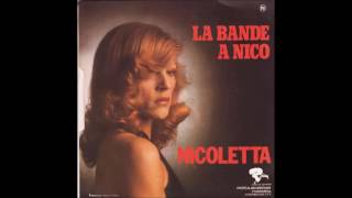 NicolettaLa Bande à Nico [upl. by Neelon]