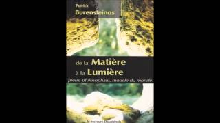 Livre Audio  De la matiere a la lumiere  Burensteinas Patrick [upl. by Truda]