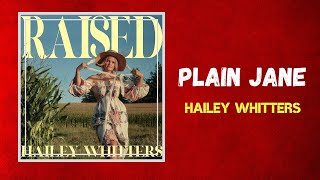 Hailey Whitters  Plain Jane Lyrics [upl. by Xenophon]