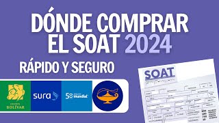 CÓMO COMPRAR EL SOAT GUÍA 2024  Rápido y seguro [upl. by Idnahs]